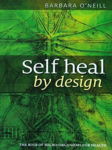 Latest Edition Barbara O'Neill Self Heal By Design Book Worldwide USA STOCK gallery